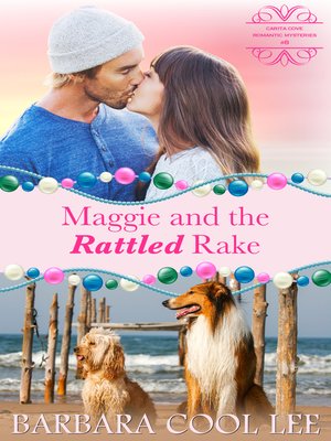 cover image of Maggie and the Rattled Rake